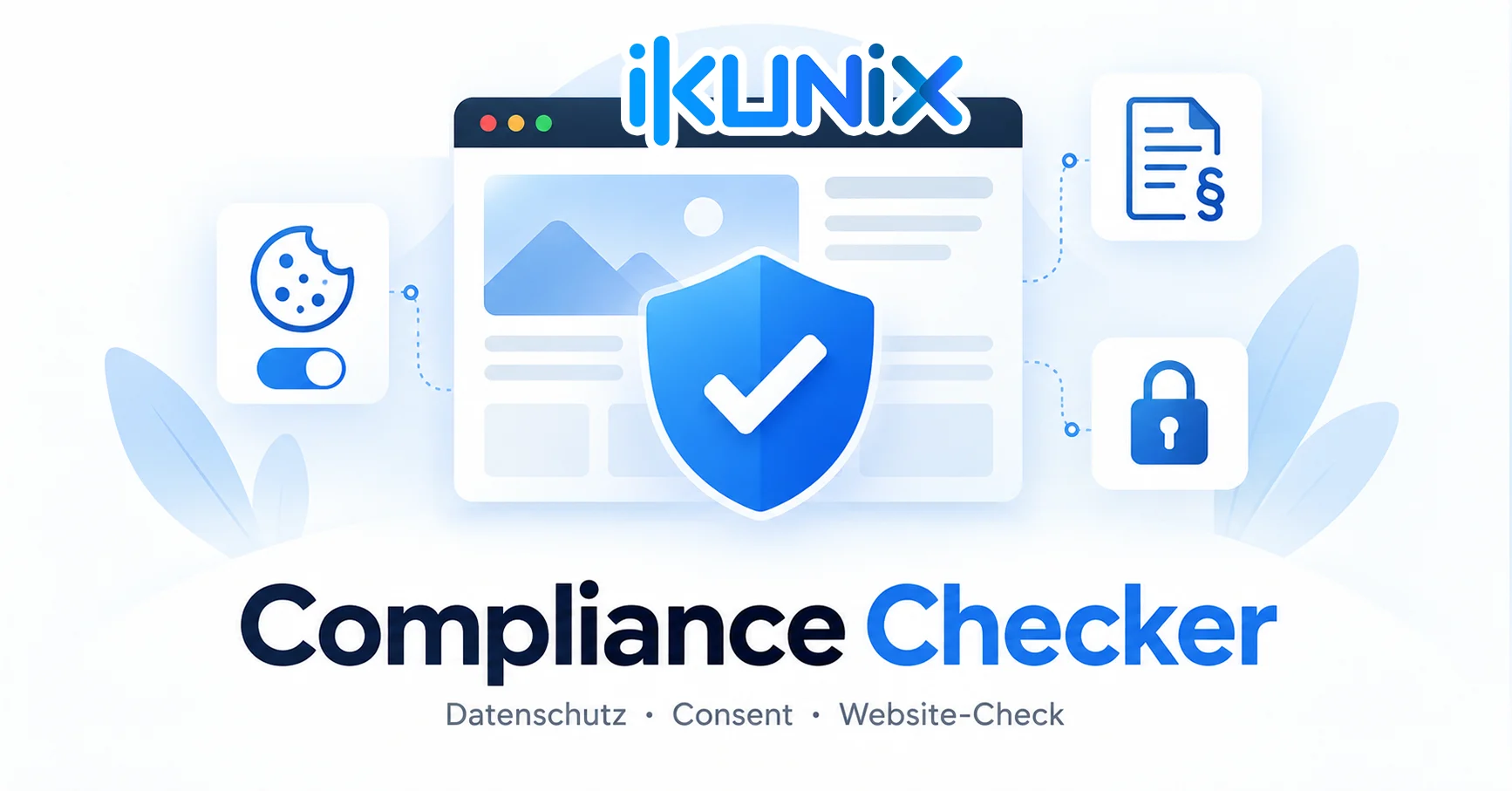 IKUNIX Website Compliance Check für Datenschutz, Cookies und Pflichtangaben